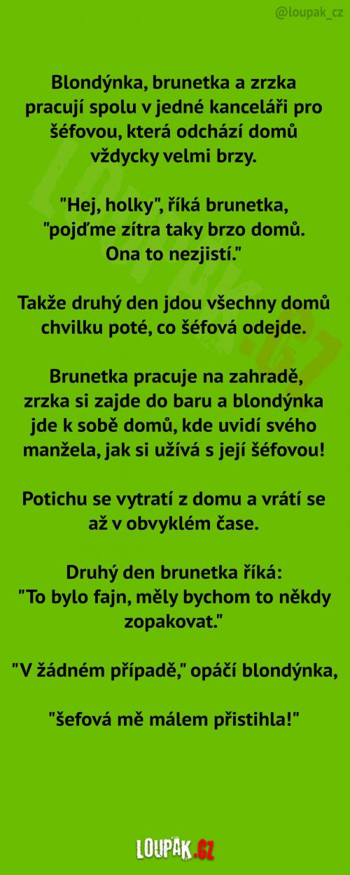 Tohle se šéfová nesmí dozvědět