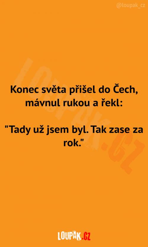 Konec světa přišel do Čech 