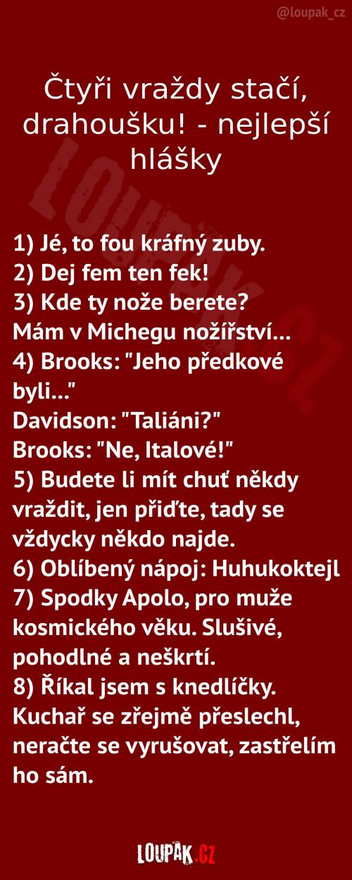 Nejlepší hlášky z Čtyři vr*ždy stačí, drahoušku 