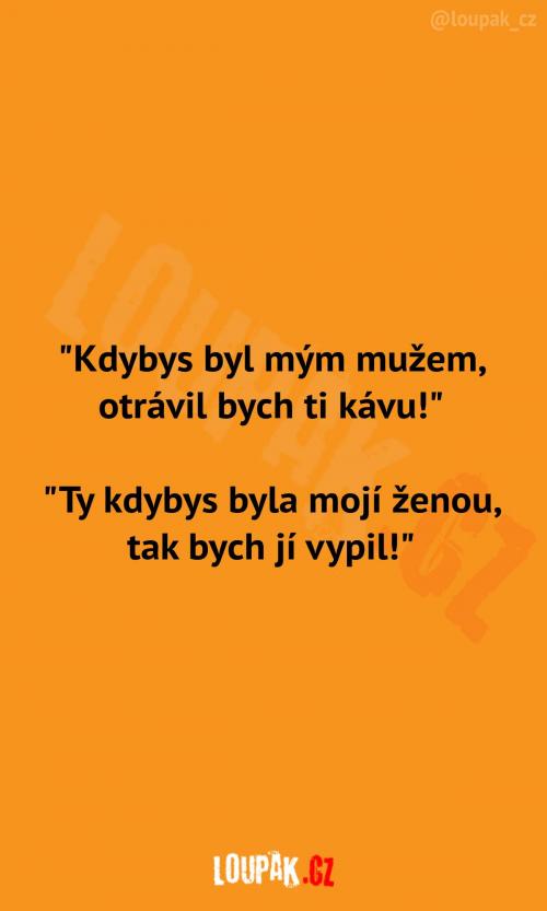 Co by na tohle udělal on