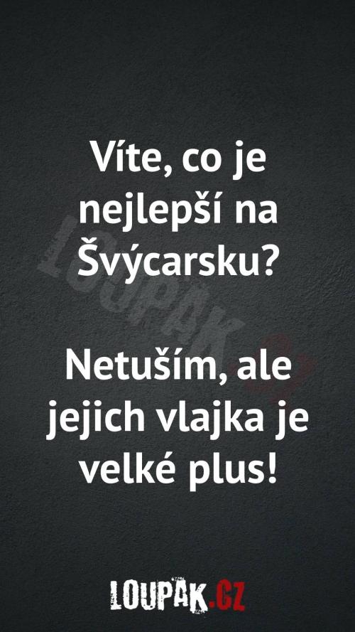  Co je nejlepší na Švýcarsku 