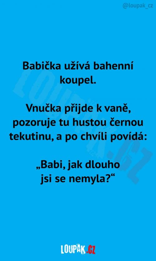 Bahenní koupel babičky