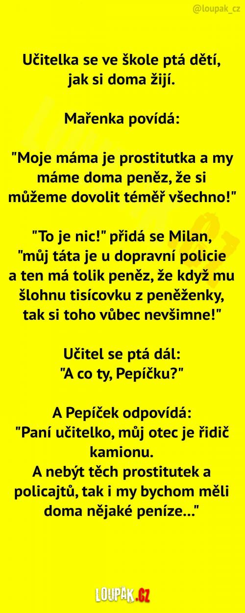 Jak si doma děti žijí?