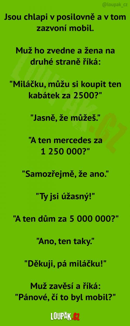 V posilovně zvoní telefon...