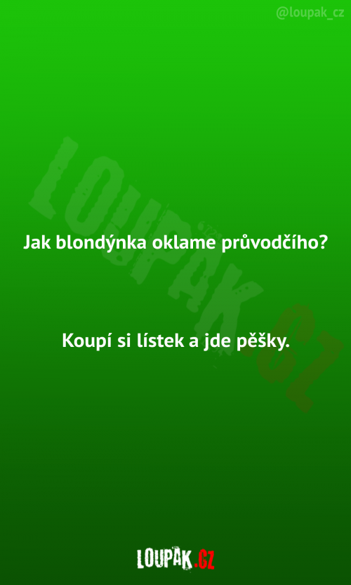  Jak blondýnka oklame průvodčího? 