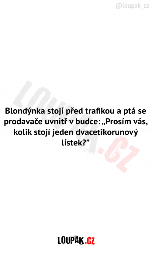  Blondýnka stojící před trafikou 