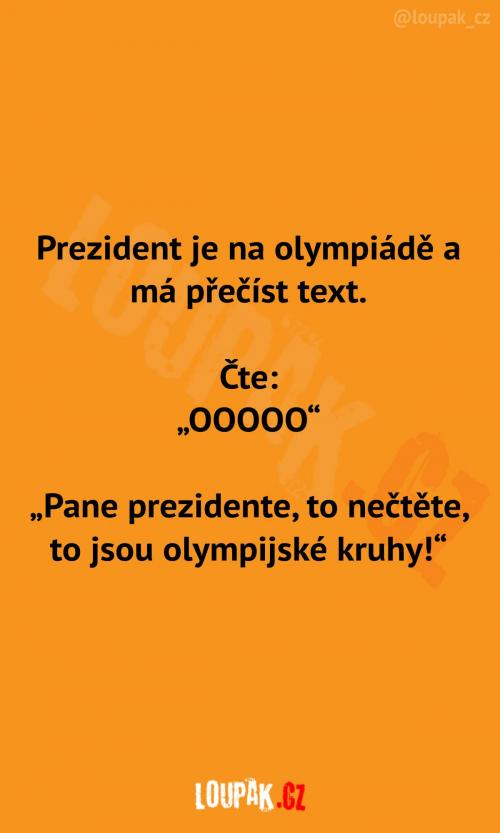  Prezident čte text na olympiádě 
