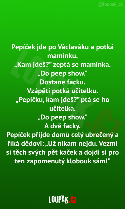 Pepíček jde po Václaváku