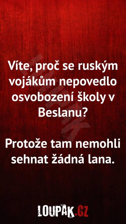  Proč se ruským vojákům nepovedlo osvobodit školy 