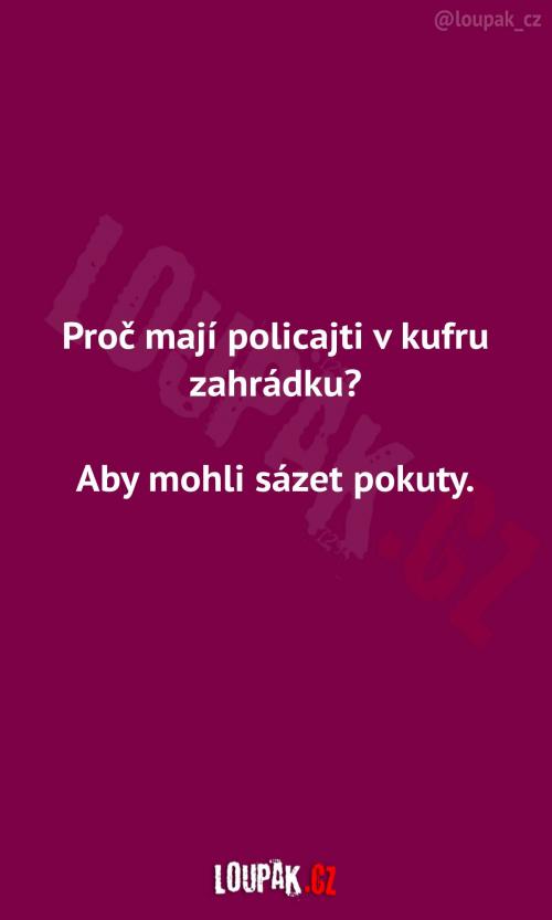  Policistická zahrádka v kufru 