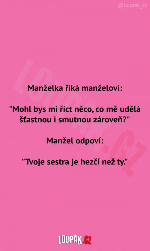  Manželka se ptá manžela 