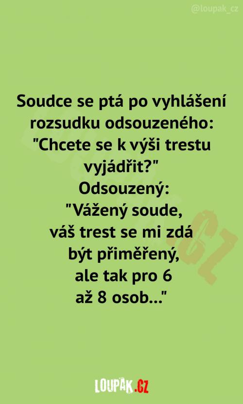  Ten má taky pořád připomínky! 