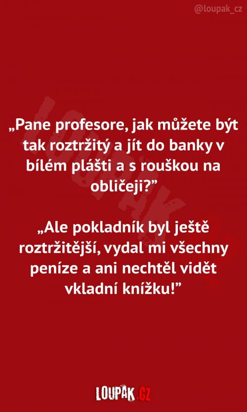 Roztržitý pan profesor 