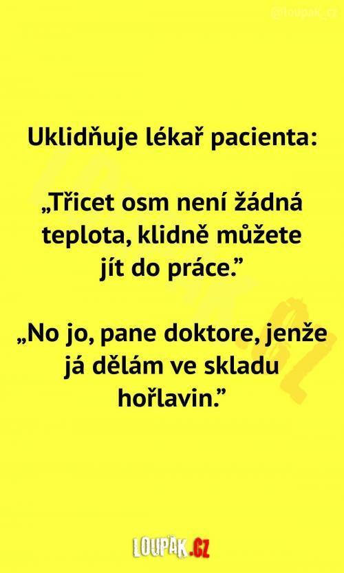  S horečkou do práce?  