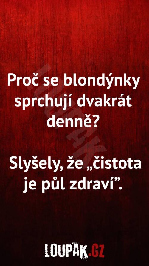 Proč se blondýnky sprchují dvakrát denně