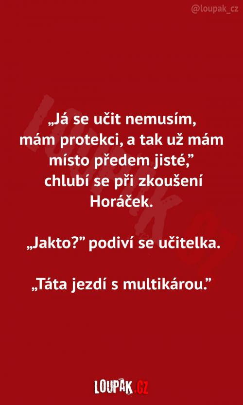  Já se učit nemusím... 