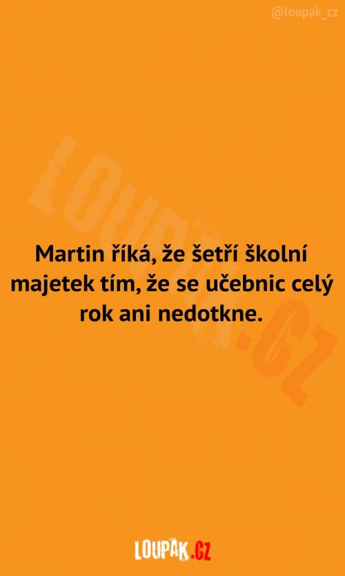  Jak Martin šetří školní majetek 