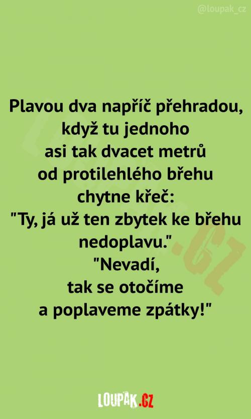  To si tedy určitě pomohou 