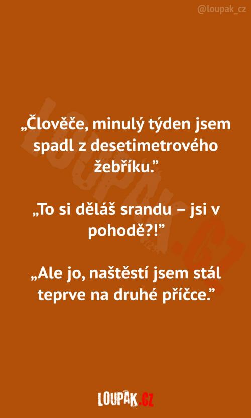  Pád z žebříku...     