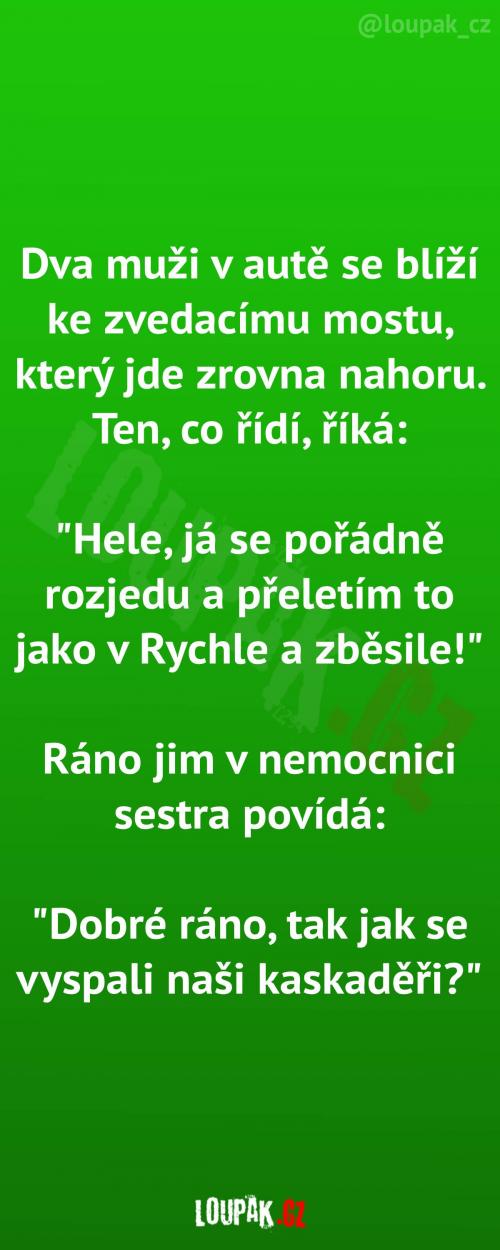  Přelet mostu nedopadnul 