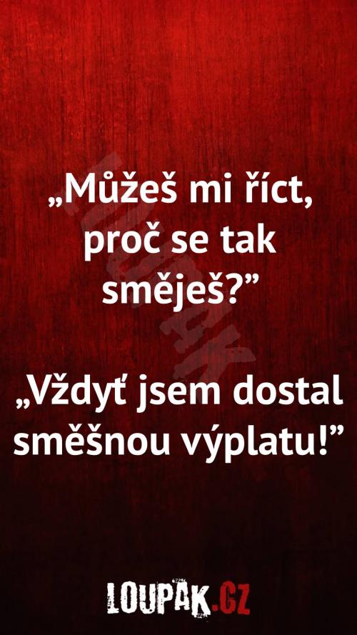  Proč se pořád směješ... 