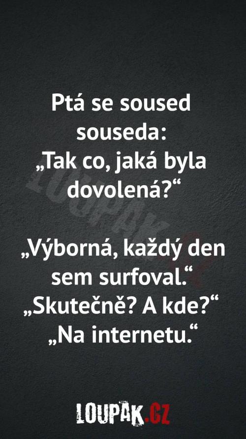  Jaká byla jeho dovolená 