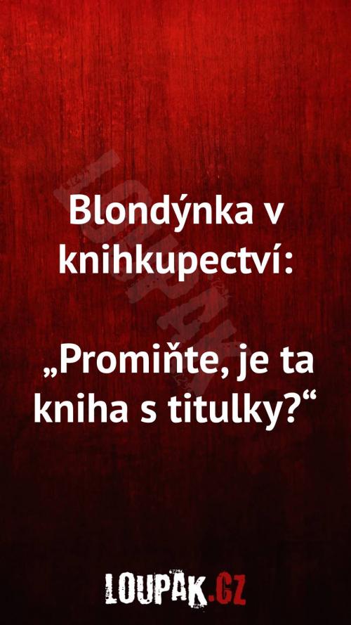  Jak se chová blondýnka v knihkupectví 