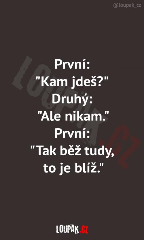  To zní jako super rozhovor s přáteli 