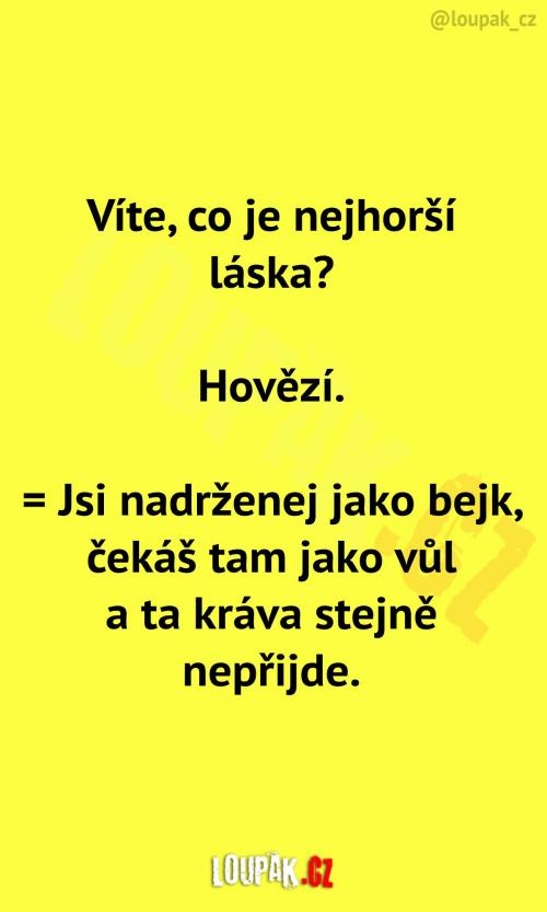  Ten nejhorší druh lásky? 