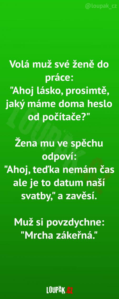  Heslo, které nedokáže uhodnout 