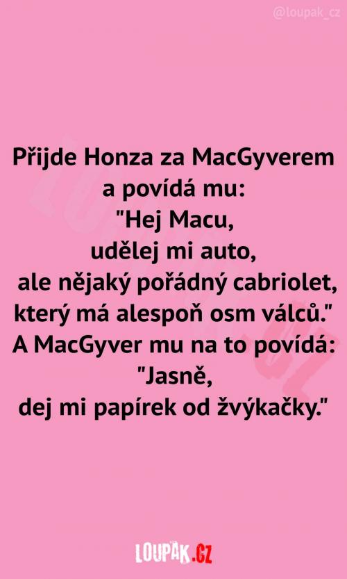  Ten Mac byl vždycky frajer 