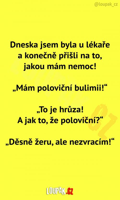  Diagnóza - poloviční bulimie 