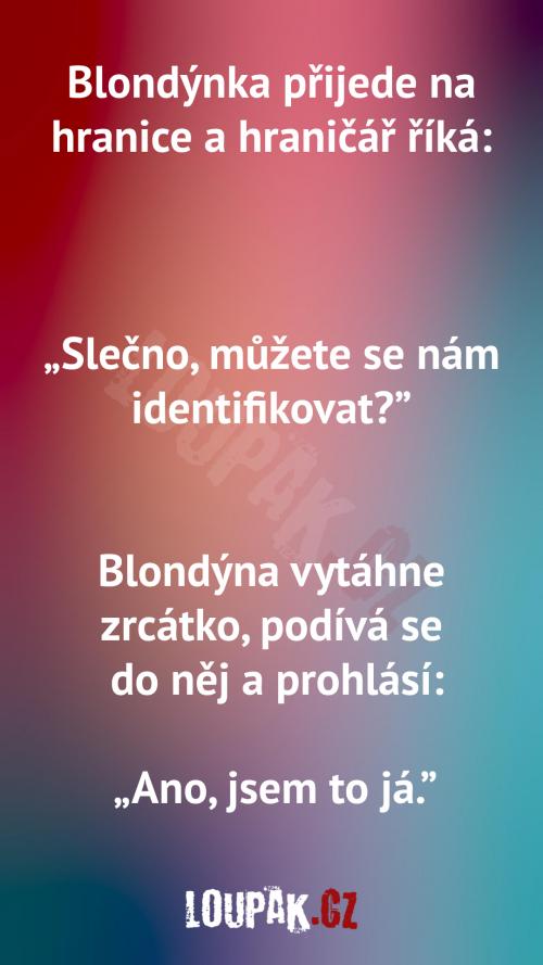 Blondýnka na hranicích...