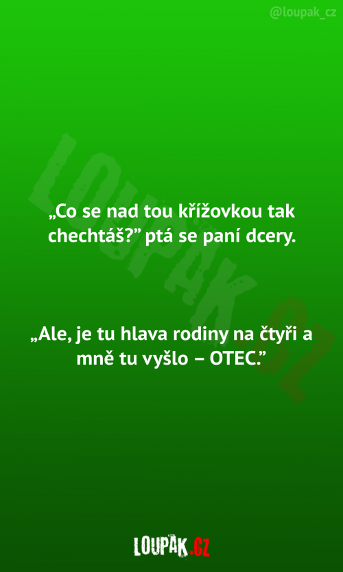  Proč se tak chechtáš? 