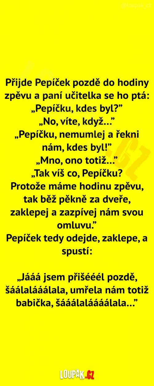  Pozdní příchod...    