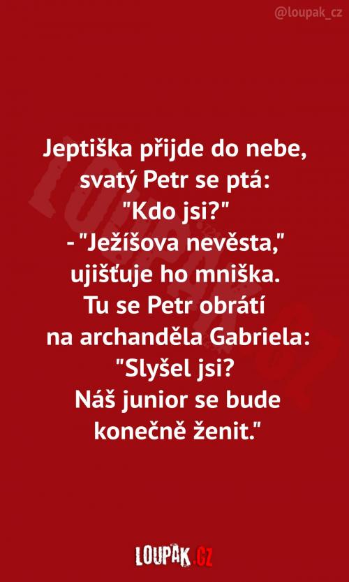  Jeptiška přijde k nebeské bráně 