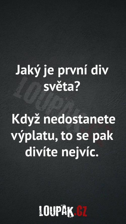  Jaký je první div světa 