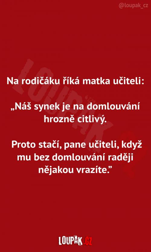  Citlivý synáček ve škole 