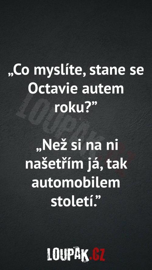  Co se stane Octavie autem roku 