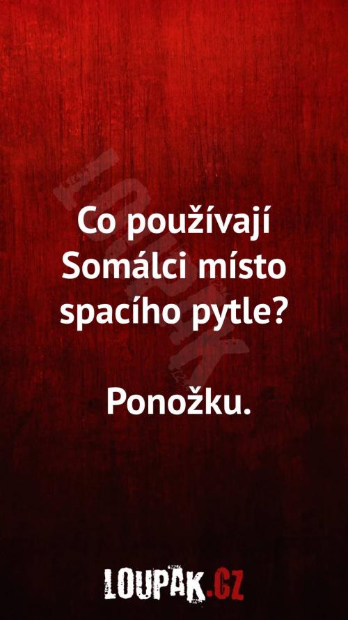  Co používají Somálci místo spacího pytle 