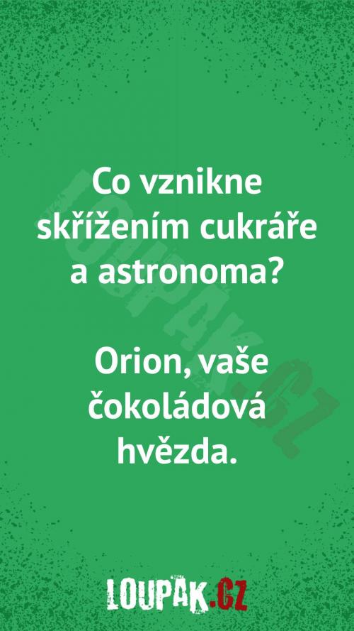  Co vznikne spojením cukráře a astronoma 