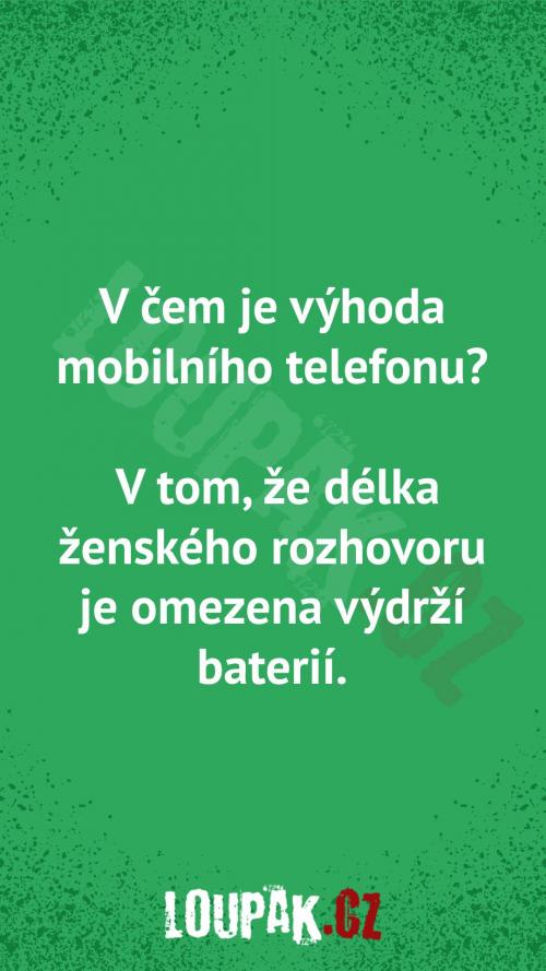  V čem je výhoda mobilního telefonu 