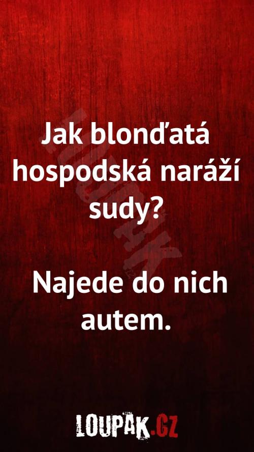  Jak blonďatá hospodská naráží sudy 