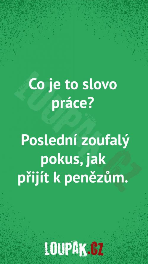 Co je to slovo práce