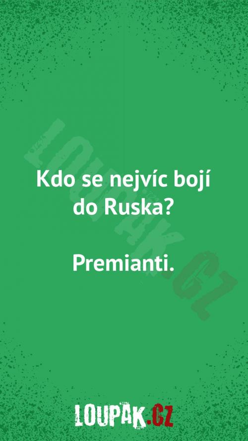  Kdo se nejvíc bojí do Rusk 