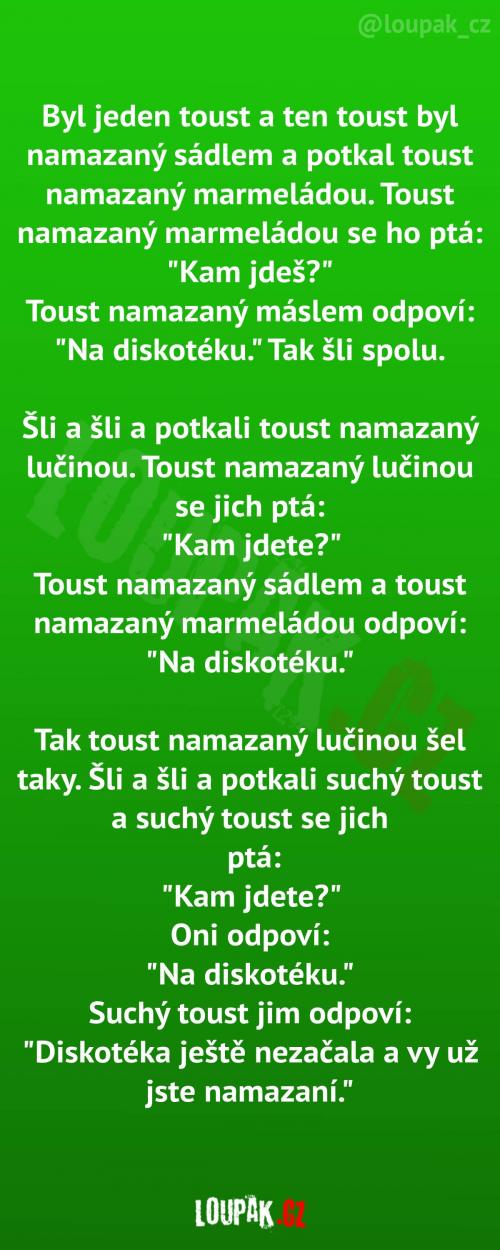 Namazané tousty jdou na kalbu