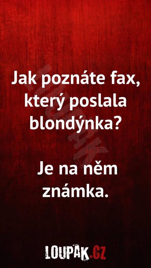  Jak poznáte fax, který poslala blondýna 