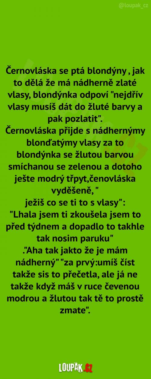 Z černovlásky zlatovláska