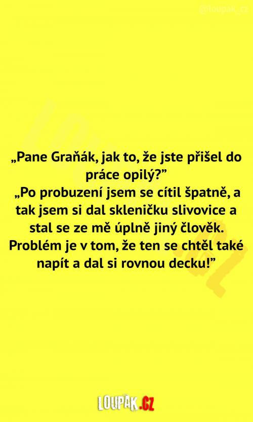  Opilý pán v práci...  