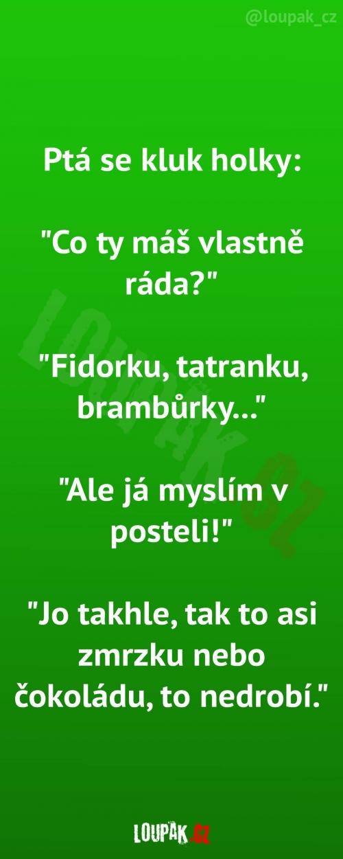  Co má ona vlastně ráda 